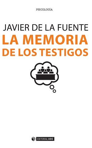 LA MEMORIA DE LOS TESTIGOS | 9788490648025 | DE LA FUENTE ARNANZ, JAVIER | Llibreria Online de Vilafranca del Penedès | Comprar llibres en català