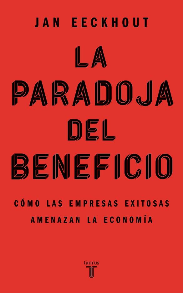 LA PARADOJA DEL BENEFICIO | 9788430625321 | EECKHOUT, JAN | Llibreria Online de Vilafranca del Penedès | Comprar llibres en català
