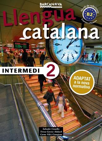 INTERMEDI 2 | 9788448943592 | COMELLES, SALVADOR/GARCIA, BALASCH/VILÀ, COMAJOAN | Llibreria Online de Vilafranca del Penedès | Comprar llibres en català