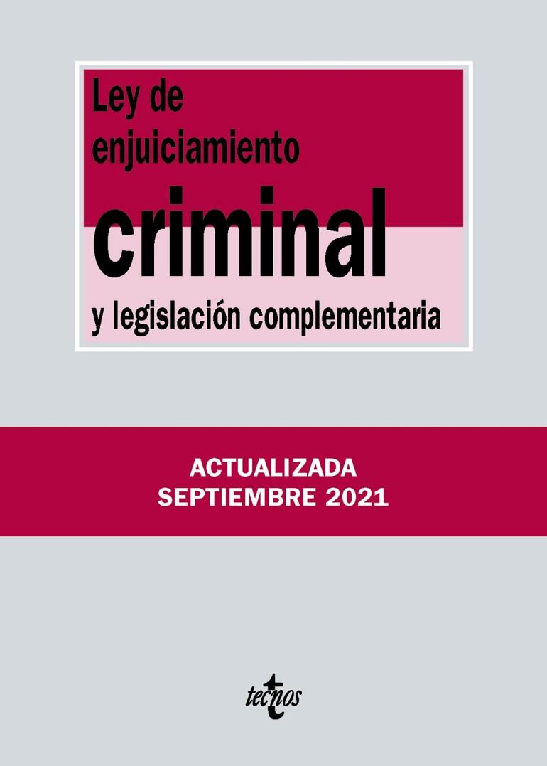 LEY DE ENJUICIAMIENTO CRIMINAL Y LEGISLACIÓN COMPLEMENTARIA | 9788430982769 | EDITORIAL TECNOS | Llibreria Online de Vilafranca del Penedès | Comprar llibres en català