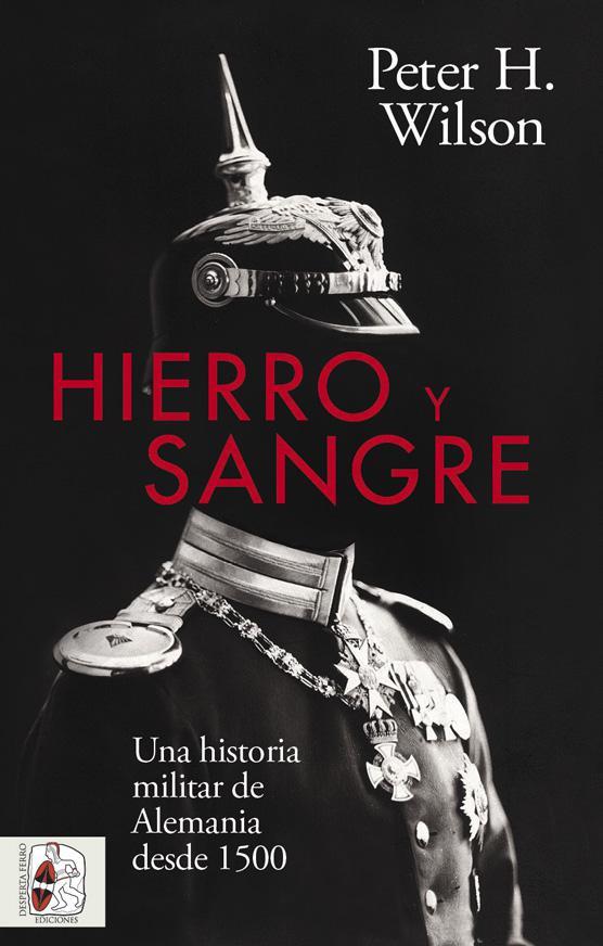 HIERRO Y SANGRE | 9788412498530 | WILSON, PETER H. | Llibreria Online de Vilafranca del Penedès | Comprar llibres en català