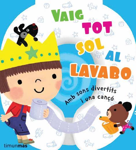 VAIG TOT SOL AL LAVABO | 9788490572740 | AA. VV. | Llibreria Online de Vilafranca del Penedès | Comprar llibres en català
