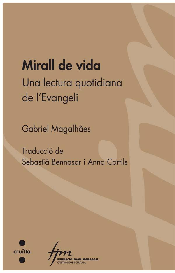 MIRALL DE VIDA | 9788466139960 | MAGALHÃES, GABRIEL | Llibreria Online de Vilafranca del Penedès | Comprar llibres en català
