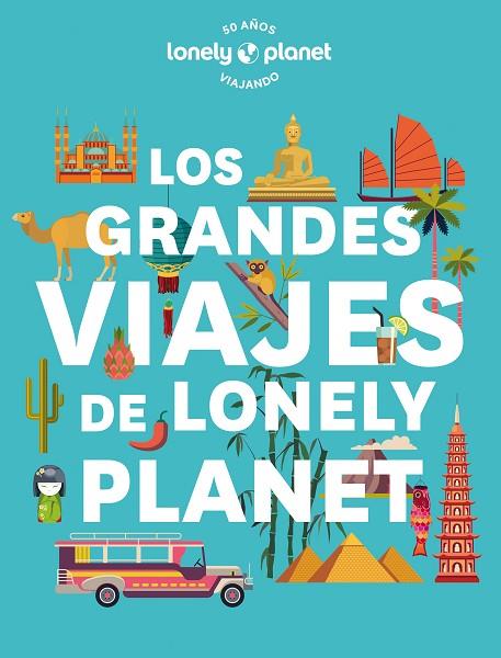 LOS GRANDES VIAJES DE LONELY PLANET | 9788408268567 | AA. VV. | Llibreria Online de Vilafranca del Penedès | Comprar llibres en català