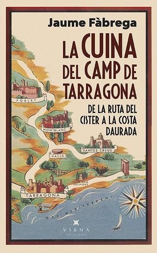 LA CUINA DEL CAMP DE TARRAGONA | 9788418908460 | FÀGREGA, JAUME | Llibreria Online de Vilafranca del Penedès | Comprar llibres en català