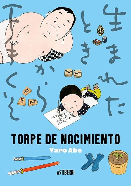 TORPE DE NACIMIENTO | 9788419670588 | ABE, YARO | Llibreria L'Odissea - Libreria Online de Vilafranca del Penedès - Comprar libros