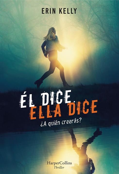 EL DICE ELLA DICE | 9788491393276 | KELLY, ERIN | Llibreria Online de Vilafranca del Penedès | Comprar llibres en català
