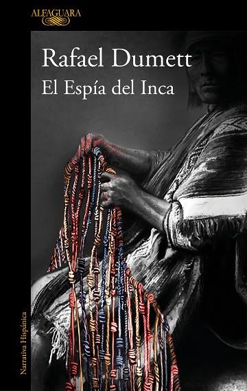 EL ESPÍA DEL INCA (MAPA DE LAS LENGUAS) | 9788420462561 | DUMETT, RAFAEL | Llibreria Online de Vilafranca del Penedès | Comprar llibres en català