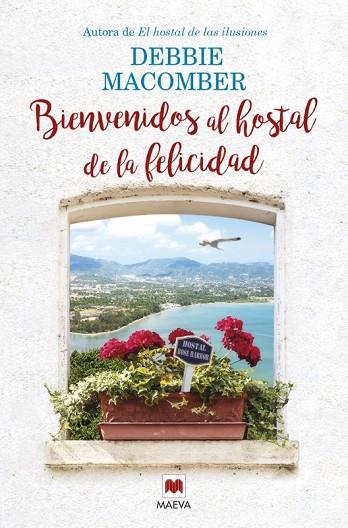 BIENVENIDOS AL HOSTAL DE LA FELICIDAD | 9788416363810 | MACOMBER, DEBBIE | Llibreria Online de Vilafranca del Penedès | Comprar llibres en català