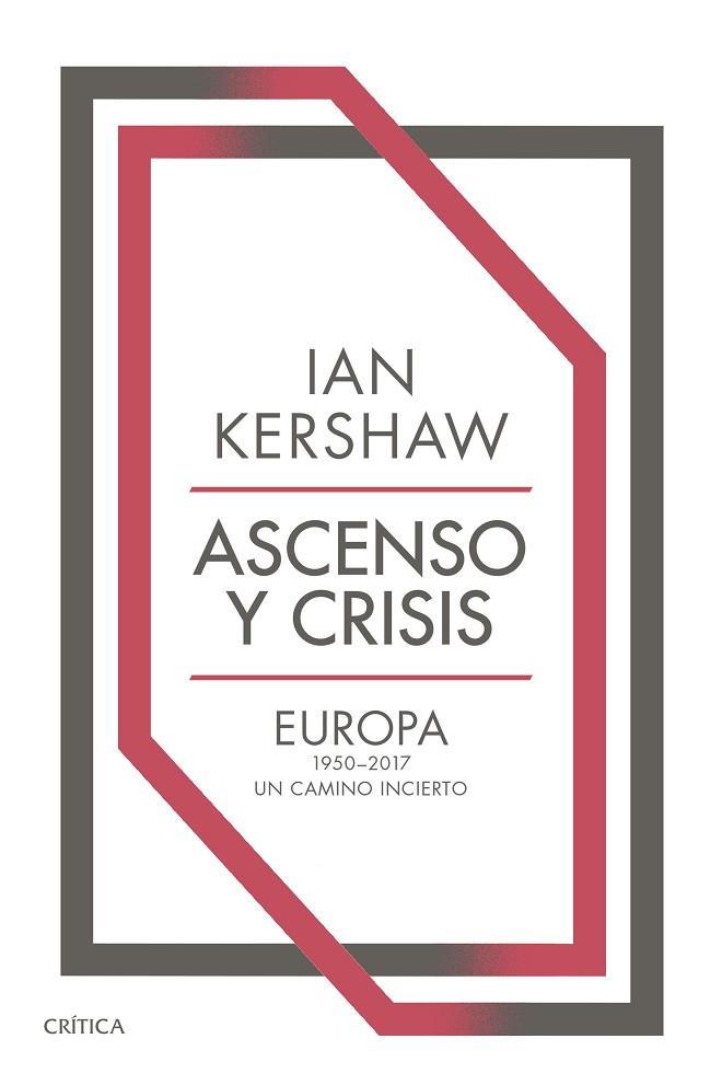 ASCENSO Y CRISIS EUROPA 1950 - 2017 | 9788491993421 | KERSHAW, IAN | Llibreria Online de Vilafranca del Penedès | Comprar llibres en català