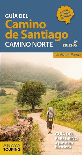GUÍA DEL CAMINO DE SANTIAGO CAMINO NORTE | 9788491583707 | POMBO RODRÍGUEZ, ANTÓN | Llibreria Online de Vilafranca del Penedès | Comprar llibres en català