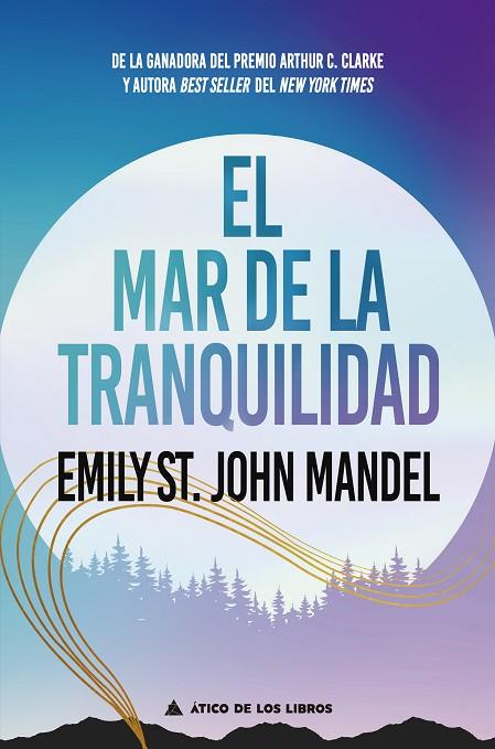 EL MAR DE LA TRANQUILIDAD | 9788418217913 | ST. JOHN MANDEL, EMILY | Llibreria Online de Vilafranca del Penedès | Comprar llibres en català