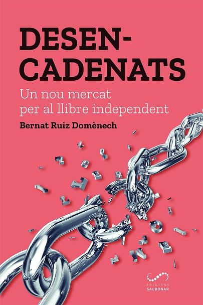 DESENCADENATS | 9788417611163 | RUIZ DOMÈNECH, BERNAT | Llibreria Online de Vilafranca del Penedès | Comprar llibres en català