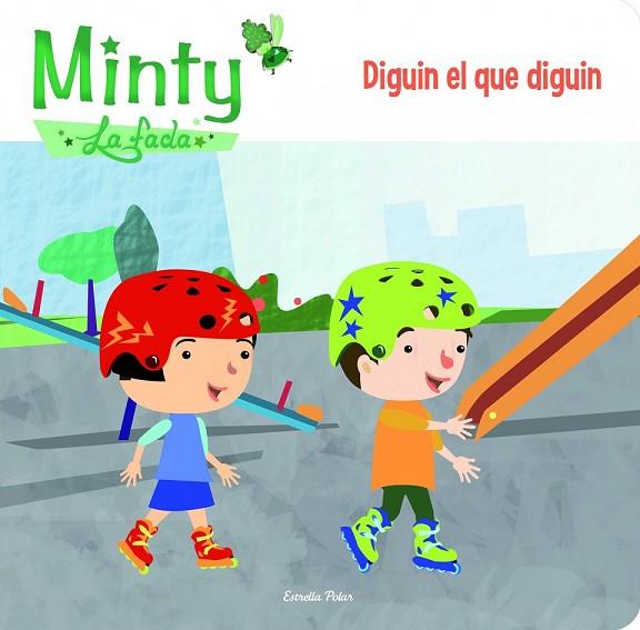 MINTY 1 LA FADA DIGUIN EL QUE DIGUIN | 9788415853626 | LIENAS, GEMMA | Llibreria Online de Vilafranca del Penedès | Comprar llibres en català
