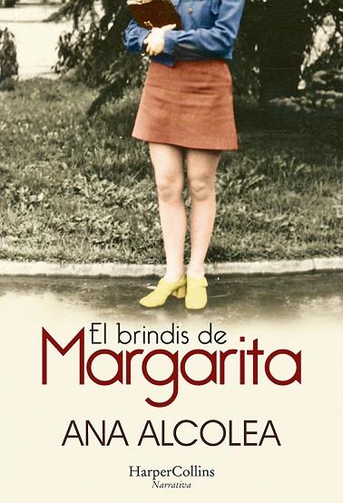 EL BRINDIS DE MARGARITA | 9788491395584 | ALCOLEA, ANA | Llibreria Online de Vilafranca del Penedès | Comprar llibres en català