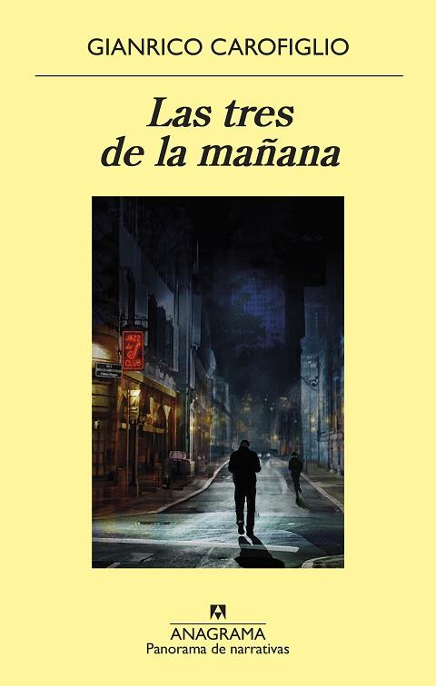 LAS TRES DE LA MAÑANA | 9788433980649 | CAROFIGLIO, GIANRICO | Llibreria Online de Vilafranca del Penedès | Comprar llibres en català