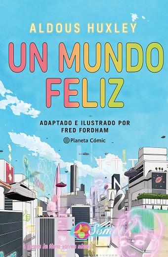 UN MUNDO FELIZ  | 9788411404266 | HUXLEY, ALDOUS/FORDHAM, FRED | Llibreria Online de Vilafranca del Penedès | Comprar llibres en català