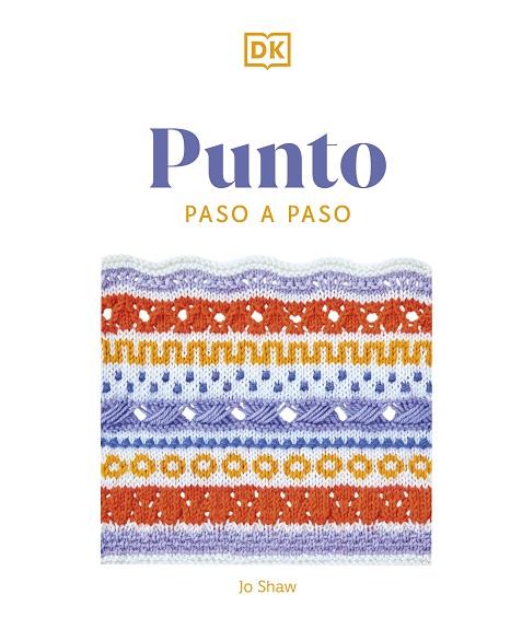 PUNTO PASO A PASO | 9780241664377 | SHAW, JO | Llibreria L'Odissea - Libreria Online de Vilafranca del Penedès - Comprar libros