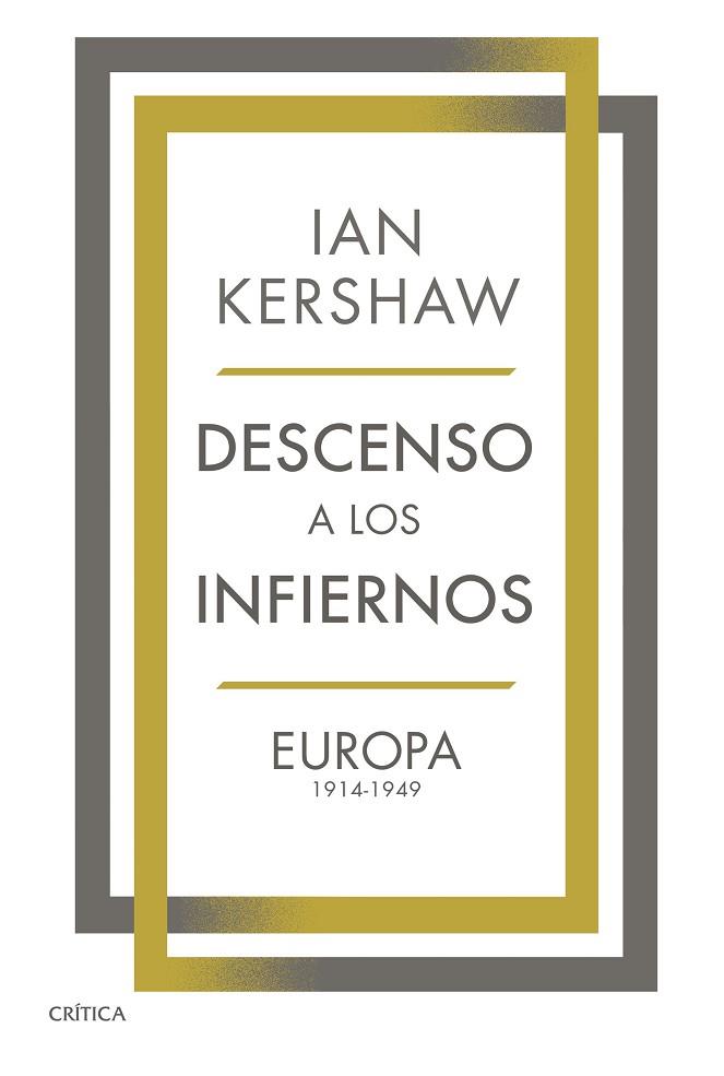 DESCENSO A LOS INFIERNOS | 9788491993025 | KERSHAW, IAN | Llibreria Online de Vilafranca del Penedès | Comprar llibres en català
