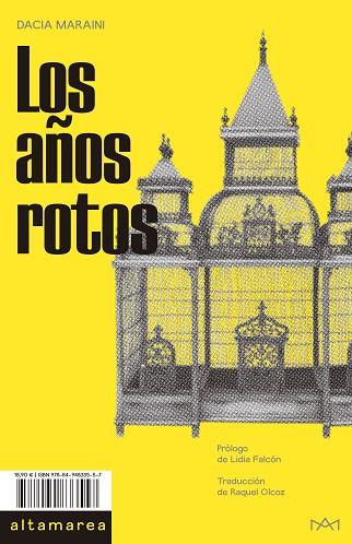 LOS AÑOS ROTOS | 9788494833557 | MARAINI, DACIA | Llibreria Online de Vilafranca del Penedès | Comprar llibres en català