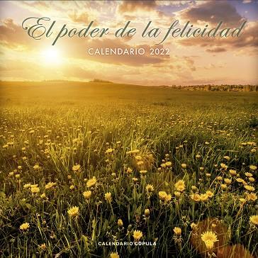 CALENDARIO EL PODER DE LA FELICIDAD 2022 | 9788448028732 | AA. VV. | Llibreria Online de Vilafranca del Penedès | Comprar llibres en català