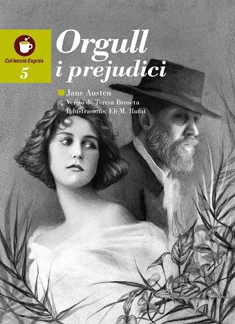 ORGULL I PREJUDICI | 9788415554967 | AUSTEN, JANE | Llibreria Online de Vilafranca del Penedès | Comprar llibres en català