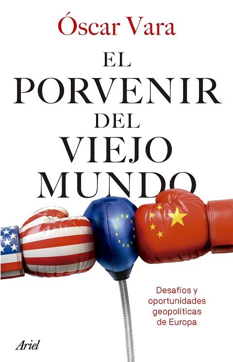 EL PORVENIR DEL VIEJO MUNDO | 9788434436763 | VARA, ÓSCAR | Llibreria Online de Vilafranca del Penedès | Comprar llibres en català