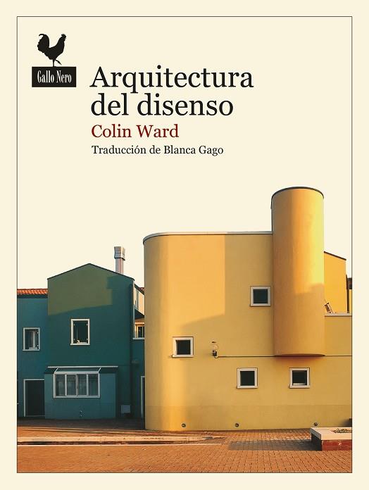 ARQUITECTURA DEL DISENSO | 9788419168375 | COLIN WARD | Llibreria L'Odissea - Libreria Online de Vilafranca del Penedès - Comprar libros