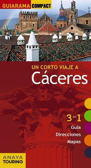 CÁCERES | 9788499358321 | ANAYA TOURING/IZQUIERDO, PASCUAL | Llibreria Online de Vilafranca del Penedès | Comprar llibres en català