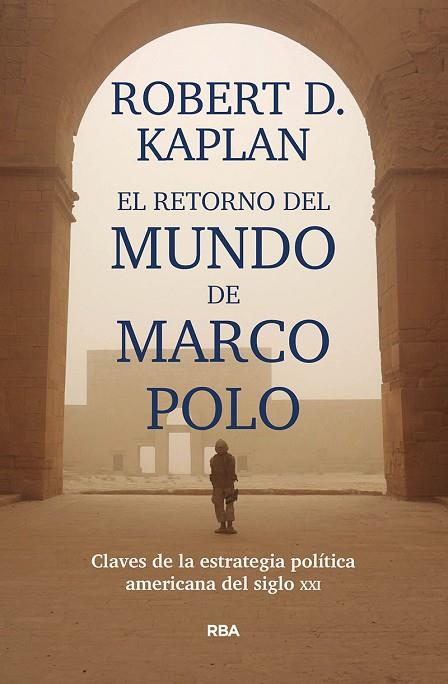 EL RETORNO DEL MUNDO DE MARCO POLO | 9788491871392 | KAPLAN ROBERT D. | Llibreria Online de Vilafranca del Penedès | Comprar llibres en català