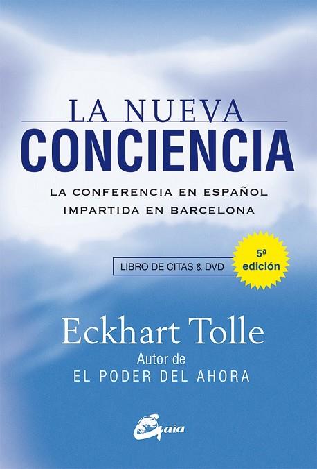 LA NUEVA CONCIENCIA | 9788484455837 | TOLLE, ECKHART | Llibreria Online de Vilafranca del Penedès | Comprar llibres en català