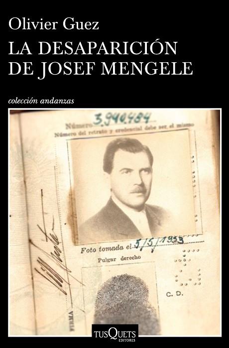 LA DESAPARICIÓN DE JOSEF MENGELE | 9788490665374 | GUEZ, OLIVIER | Llibreria Online de Vilafranca del Penedès | Comprar llibres en català
