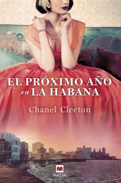 EL PRÓXIMO AÑO EN LA HABANA | 9788418184116 | CLEETON, CHANEL | Llibreria Online de Vilafranca del Penedès | Comprar llibres en català
