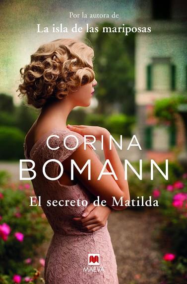 EL SECRETO DE MATILDA | 9788417708894 | BOMANN, CORINA | Llibreria Online de Vilafranca del Penedès | Comprar llibres en català