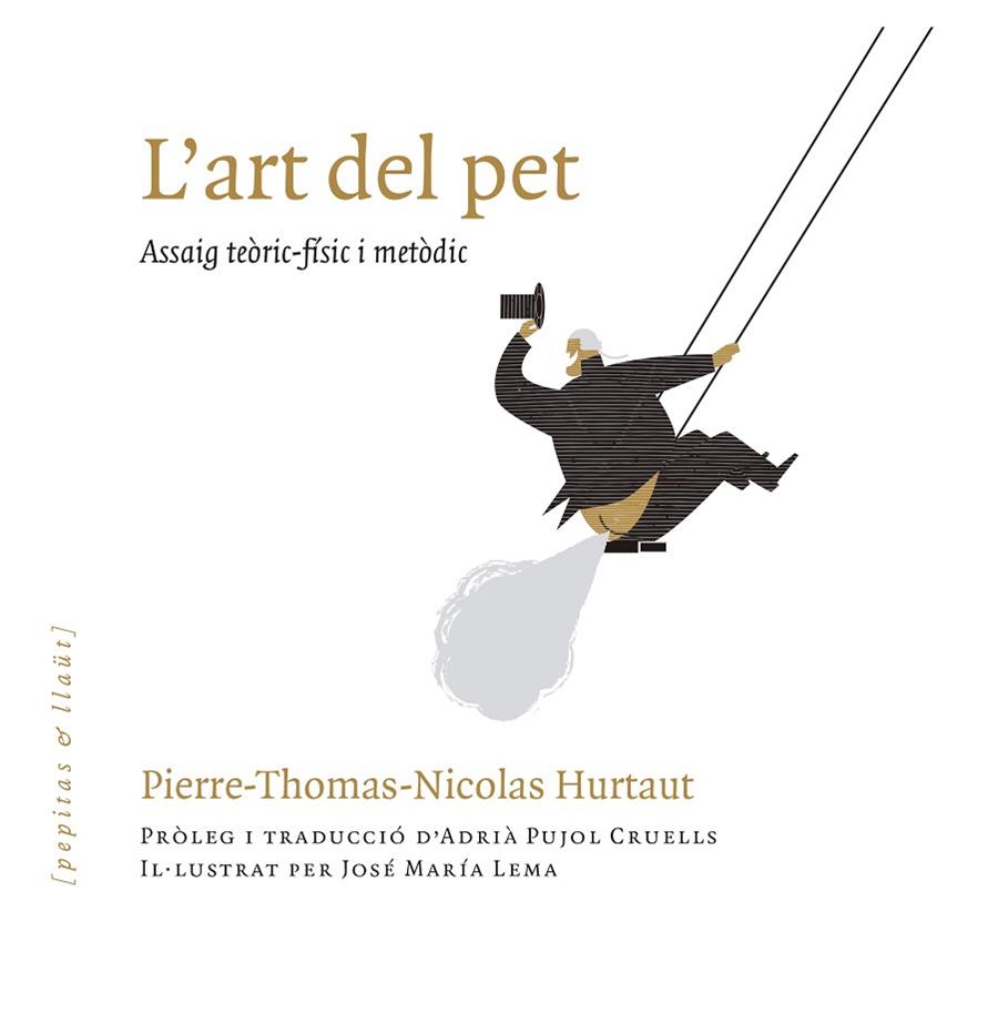 L´ART DEL PET | 9788417386337 | HURTAUT, PIERRE-THOMAS-NICOLAS | Llibreria Online de Vilafranca del Penedès | Comprar llibres en català