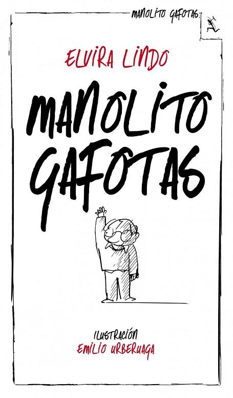 MANOLITO GAFOTAS | 9788432214233 | LINDO, ELVIRA | Llibreria Online de Vilafranca del Penedès | Comprar llibres en català