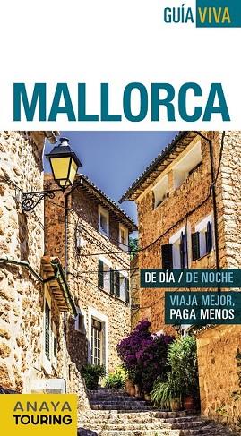 MALLORCA 2016 | 9788499357324 | VELA LOZANO, ANTONIO/RAYÓ FERRER, MIQUEL | Llibreria Online de Vilafranca del Penedès | Comprar llibres en català