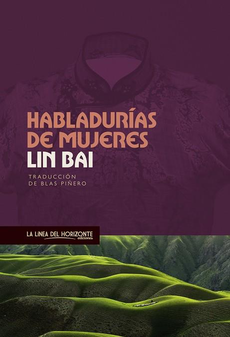 HABLADURÍAS DE MUJERES | 9788417594435 | BAI, LIN | Llibreria Online de Vilafranca del Penedès | Comprar llibres en català