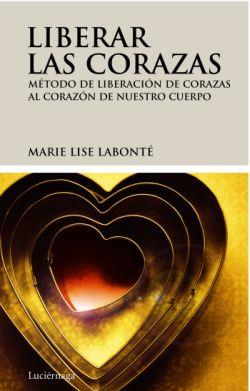 LIBERAR LAS CORAZAS | 9788492545209 | LABONTE, MARIE LISE | Llibreria L'Odissea - Libreria Online de Vilafranca del Penedès - Comprar libros