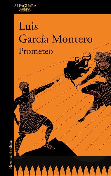 PROMETEO | 9788420463056 | GARCÍA MONTERO, LUIS | Llibreria Online de Vilafranca del Penedès | Comprar llibres en català