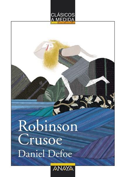 ROBINSON CRUSOE | 9788467828719 | DEFOE, DANIEL | Llibreria Online de Vilafranca del Penedès | Comprar llibres en català