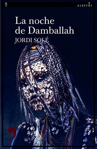 LA NOCHE DE DAMBALLAH | 9788418584879 | SOLÉ, JORDI | Llibreria Online de Vilafranca del Penedès | Comprar llibres en català