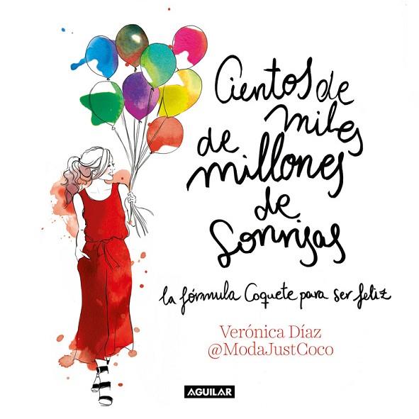 CIENTOS DE MILES DE MILLONES DE SONRISAS | 9788403518513 | DÍAZ, VERÓNICA | Llibreria Online de Vilafranca del Penedès | Comprar llibres en català