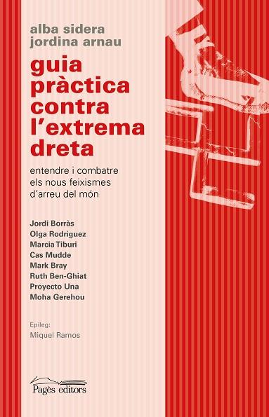 GUIA PRÀCTICA CONTRA L'EXTREMA DRETA | 9788413033730 | ARNAU ROIG, JORDINA/SIDERA GALLART, ALBA | Llibreria Online de Vilafranca del Penedès | Comprar llibres en català
