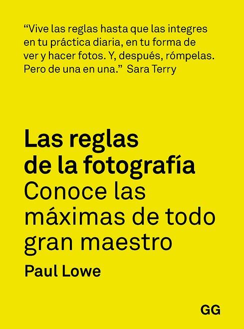 LAS REGLAS DE LA FOTOGRAFÍA | 9788425232565 | LOWE, PAUL | Llibreria L'Odissea - Libreria Online de Vilafranca del Penedès - Comprar libros