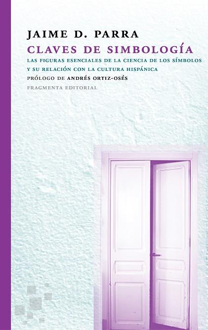 CLAVES DE SIMBOLOGÍA | 9788415518853 | PARRA ORTEGA, JAIME DANIEL | Llibreria Online de Vilafranca del Penedès | Comprar llibres en català
