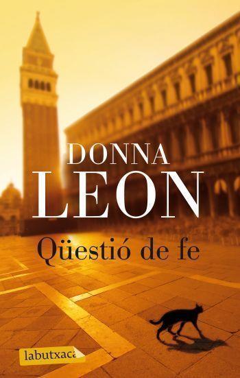 QÜESTIO DE FE | 9788499302492 | LEON, DONNA | Llibreria L'Odissea - Libreria Online de Vilafranca del Penedès - Comprar libros