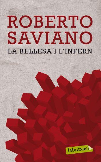 LA BELLESA I L'INFERN | 9788499302669 | SAVIANO, ROBERTO | Llibreria L'Odissea - Libreria Online de Vilafranca del Penedès - Comprar libros