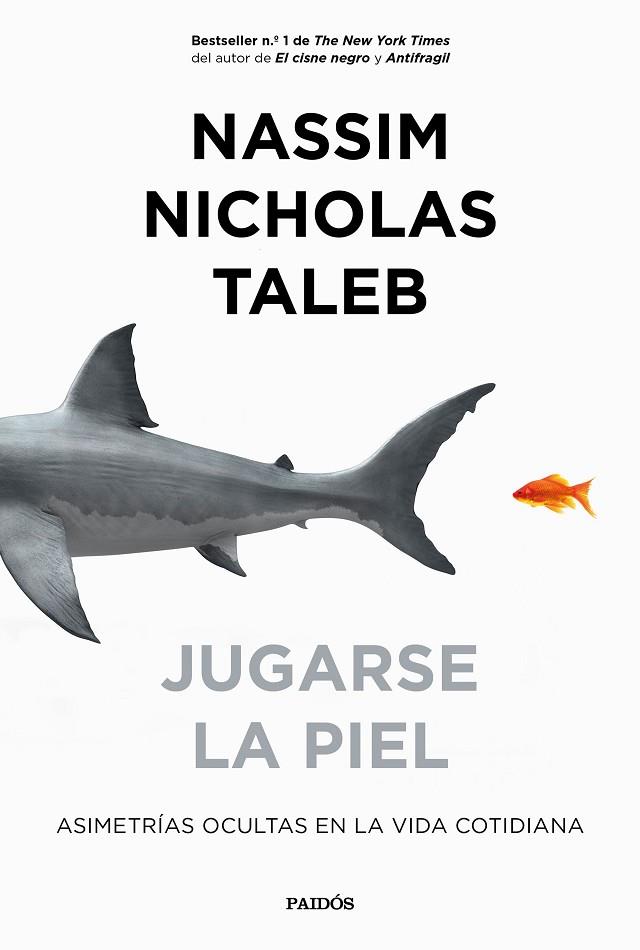 JUGARSE LA PIEL | 9788449335426 | TALEB, NASSIM NICHOLAS | Llibreria Online de Vilafranca del Penedès | Comprar llibres en català