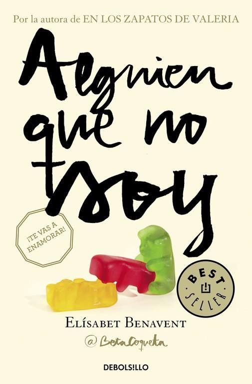 ALGUIEN QUE NO SOY ( MI ELECCIÓN 1 ) | 9788466329972 | BENAVENT, ELISABET | Llibreria Online de Vilafranca del Penedès | Comprar llibres en català
